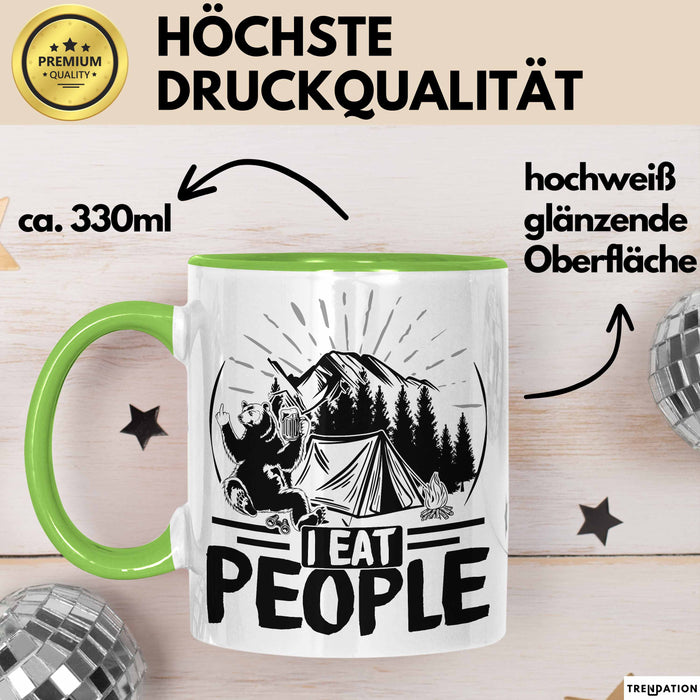 Camping Tasse Geschenk I Eat People Bär Kaffee-Becher Geschenkidee Camper Outdoor Grün Trendation