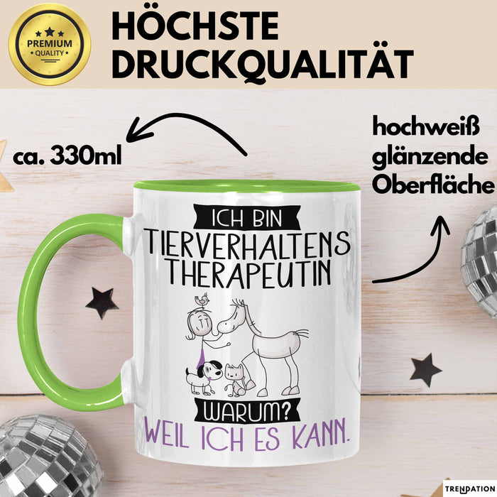 Tierverhaltenstherapeutin Tasse Geschenk Ich Bin Tierverhaltenstherapeutin Warum Weil Ich Es Kann Geschenkidee Geburtstag Grün Trendation