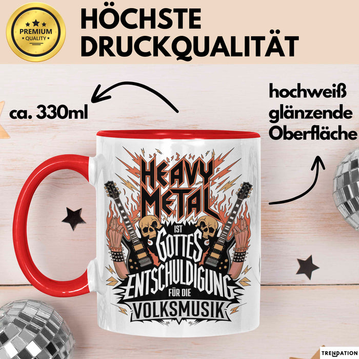 Heavy Metal Tasse Geschenkidee Gottes Entschuldigung Rot Trendation