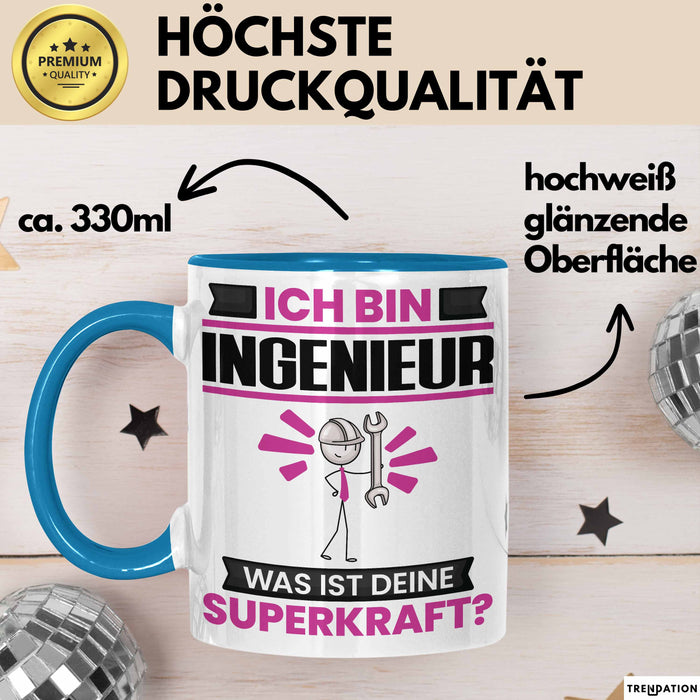 Ingenieur Tasse Geschenk für Ingenieur Geburtstag Lustiger Spruch Kaffee-Becher Was Ist Deine Superkraft Blau Trendation