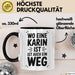 Karin Tasse Geschenk Wo Eine Karin Ist Ist Auch Ein Weg Geschenkidee Becher mit Name Schwarz Trendation