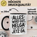Helga Tasse Geschenk Alles Ist Gut Helga Ist Jetz Da Geschenkidee Becher mit Name Schwarz Trendation