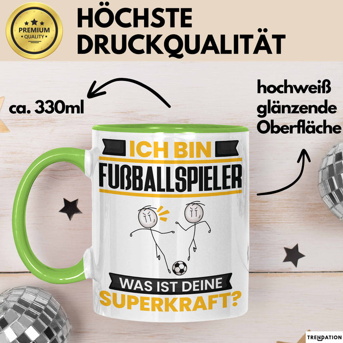Fußballspieler Tasse Geschenk für Fußballspieler Geburtstag Lustiger Spruch Kaffee-Becher Was Ist Deine Superkraft Grün Trendation