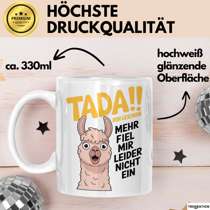 Sarkastisches Lama Tasse Geschenk Lustige Geschenkidee Spruch Dein Geschenk Mehr Fiel Mir Leider Nicht Ein Weiß Trendation