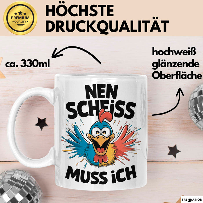Huhn Tier Bauer Tasse Becher Geschenk Lustige Geschenkidee Spruch Nen Scheiss Muss Ich Weiß Trendation