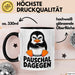 Sarkastischer Pinguin Tasse Geschenk Lustige Geschenkidee Spruch Pauschal Dagegen Schwarz Trendation