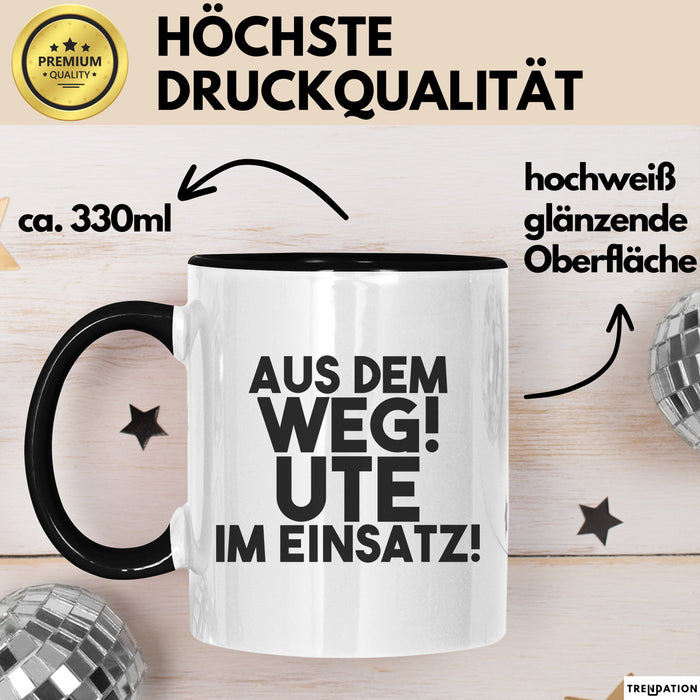 Ute Tasse Aus Dem Weg! Ute Im Einsatz! Geschenk