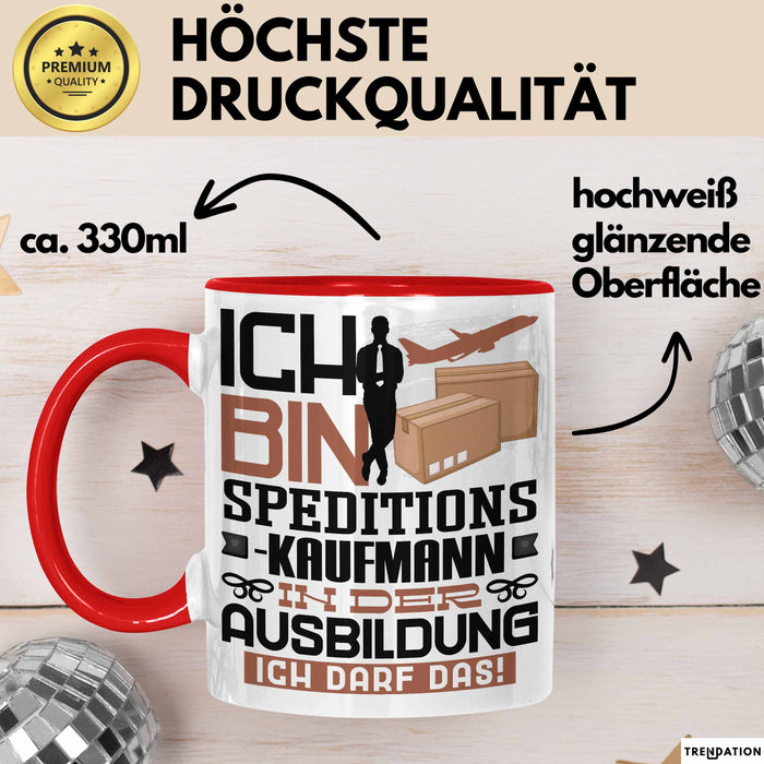 Speditionskaufmann Ausbildung Tasse Geschenk Ich Bin Speditionskaufmann In Der Ausbildung Ich Darf Das Geschenkidee Spruch Rot Trendation