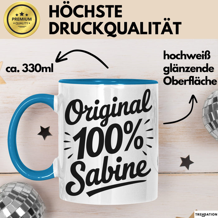 Sabine Tasse Geschenk Original 100% Sabine Geschenkidee Geburtstag Blau Trendation