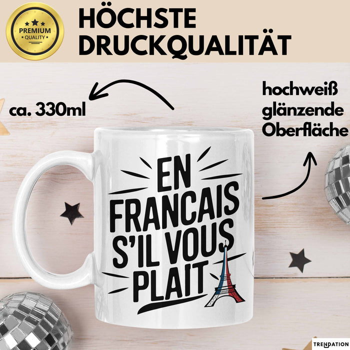 Französischlehrer Unterricht Tasse Geschenk Lustige Geschenkidee Spruch En Français S’Il Vous Plaît Weiß Trendation