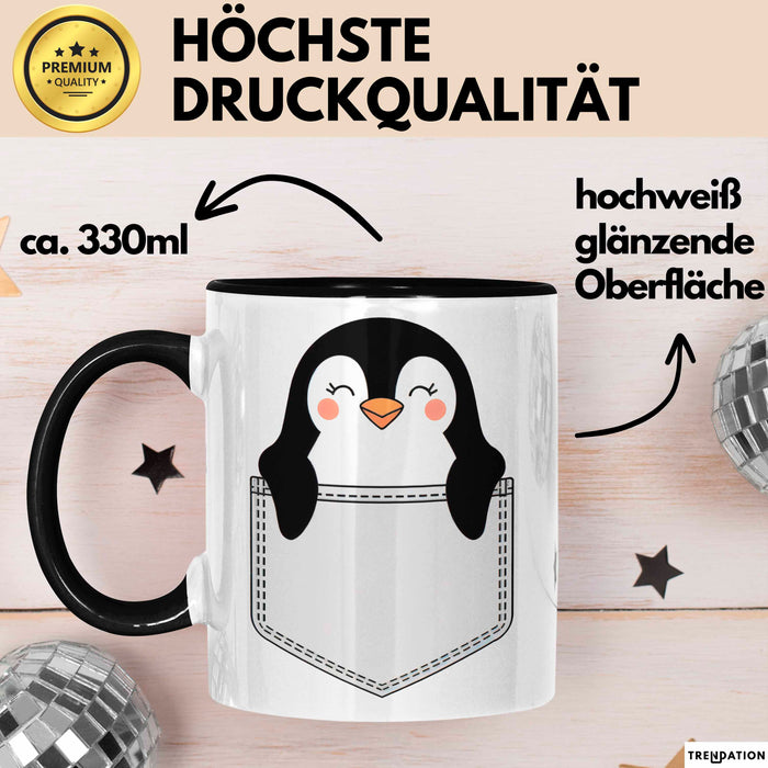 Pinguin In Der Tasche Tasse Geschenk Lustige Geschenkidee Spruch Schwarz Trendation