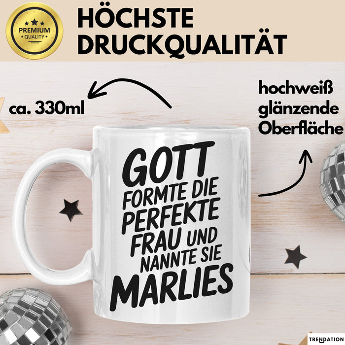 Marlies Tasse Geschenk Gott Formte Die Perfekte Frau Marlies Geschenkidee Weiß Trendation