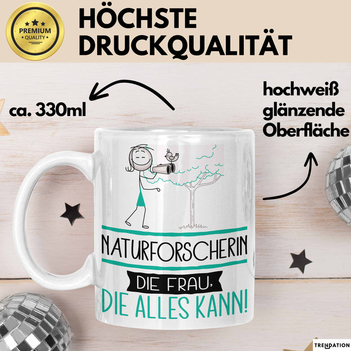 Naturforscherin Geschenk Tasse Becher Die Frau Die Allen Kann Geschenkidee für eine Naturforscherin Lustig Weiß Trendation