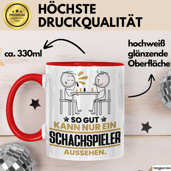 Schachspieler Geschenk Tasse So Gut Kann Nur Ein Schachspieler Aussehen Geschenkidee Kaffee-Becher Rot Trendation