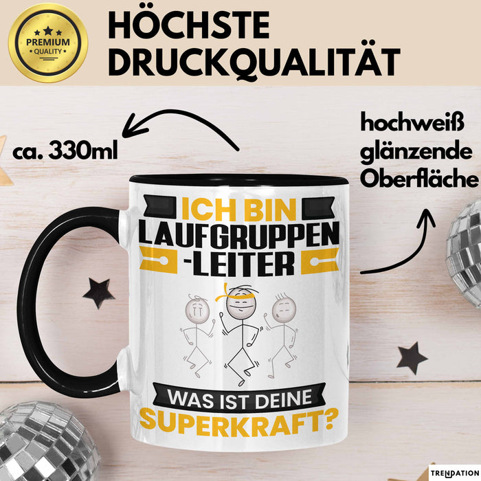 Laufgruppenleiter Tasse Geschenk für Laufgruppenleiter Geburtstag Lustiger Spruch Kaffee-Becher Was Ist Deine Superkraft Schwarz Trendation