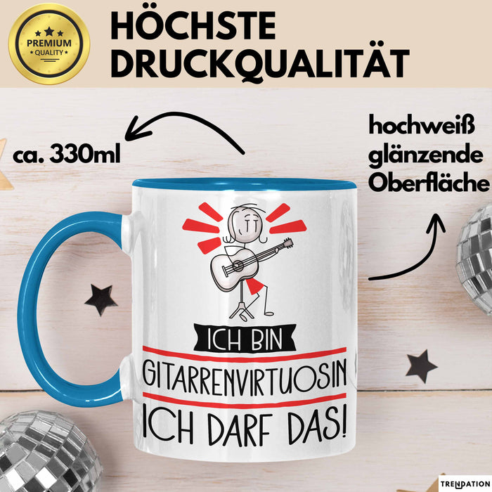 Geschenk für Gitarrenvirtuosin Tasse Lustige Geschenkidee Geburtstag Ich Bin Gitarrenvirtuosin Ich Darf Das Blau Trendation