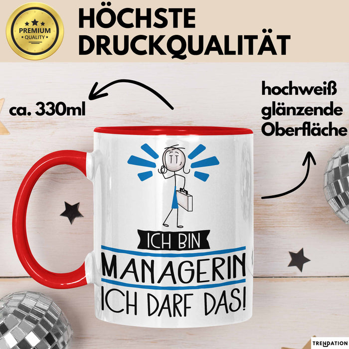 Geschenk für Managerin Tasse Lustige Geschenkidee Geburtstag Ich Bin Managerin Ich Darf Das Rot Trendation