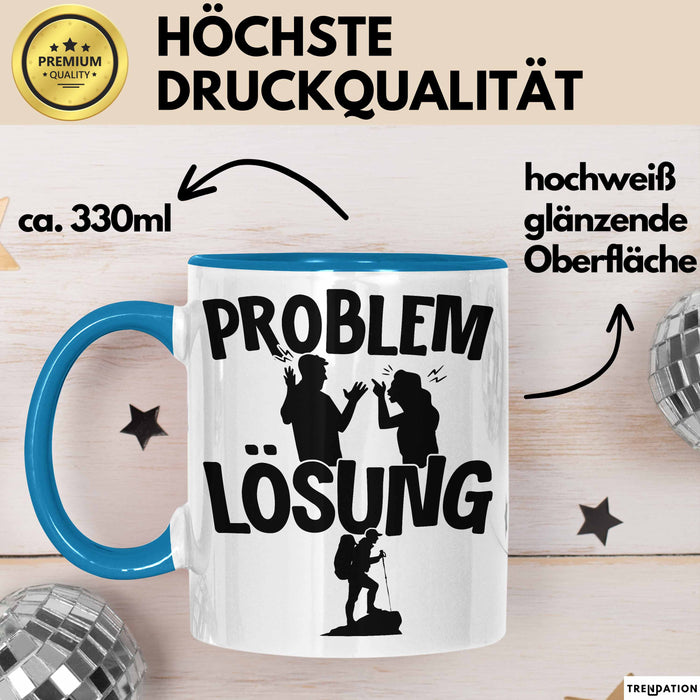 Wandern Tasse Geschenk für Wanderer Männer Geschenkidee Problem und Lösung Berge Wandern Blau Trendation