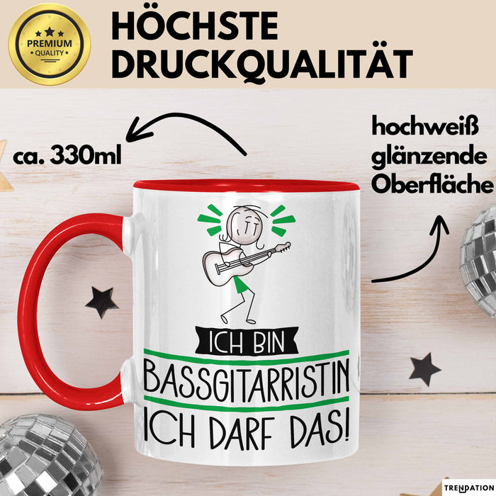 Geschenk für Bassgitarristin Tasse Lustige Geschenkidee Geburtstag Ich Bin Bassgitarristin Ich Darf Das Rot Trendation