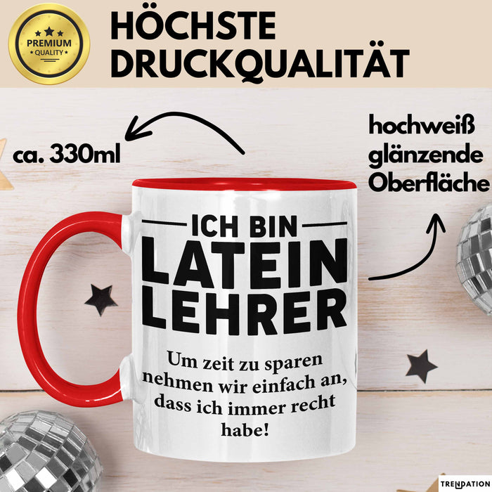 Lateinlehrer Unterricht Tasse Geschenk Lustige Geschenkidee Spruch Ich Bin Latein Lehrer Rot Trendation