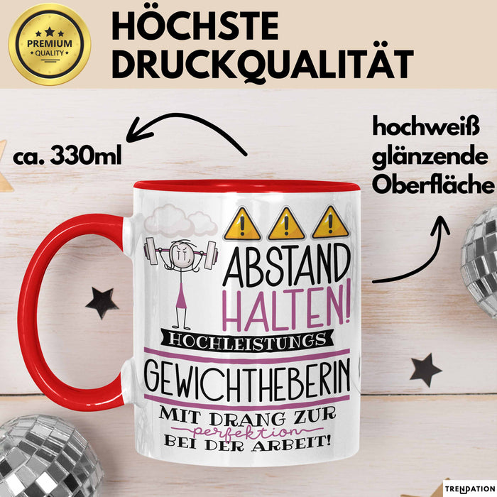 Gewichtheberin Tasse Geschenk Lustig Abstand Halten Hochleistungs-Gewichtheberin Mit Drang Zur Perfektion Bei Der Arbeit Rot Trendation
