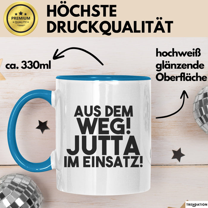 Jutta Tasse Aus Dem Weg! Jutta Im Einsatz! Geschenk