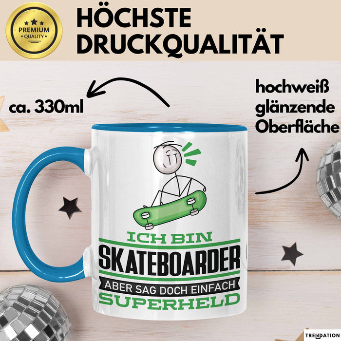Skateboarder Geschenk Tasse Ich Bin Skateboarder Aber Sag Doch Einfach Superheld Lustige Geschenkdiee für Skateboarder Kaffee-Becher Blau Trendation