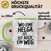 Helga Tasse Geschenk Wo Eine Helga Ist Ist Auch Ein Weg Geschenkidee Becher mit Name Grün Trendation