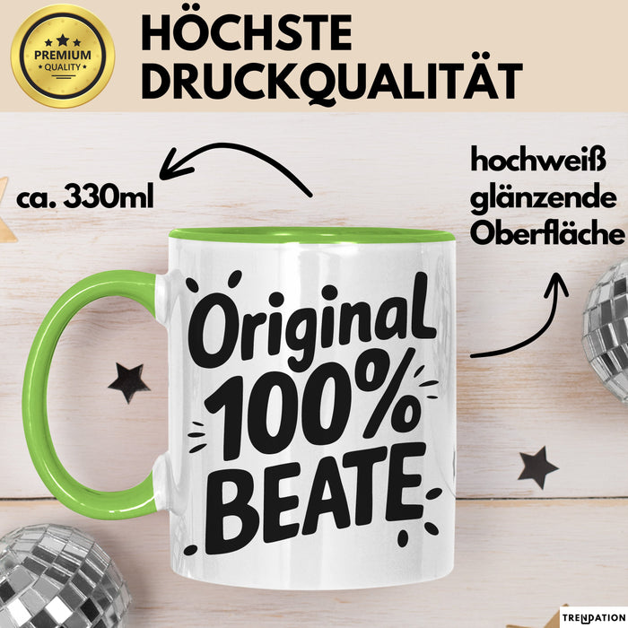 Beate Tasse Geschenk Original 100% Beate Geschenkidee Geburtstag Grün Trendation