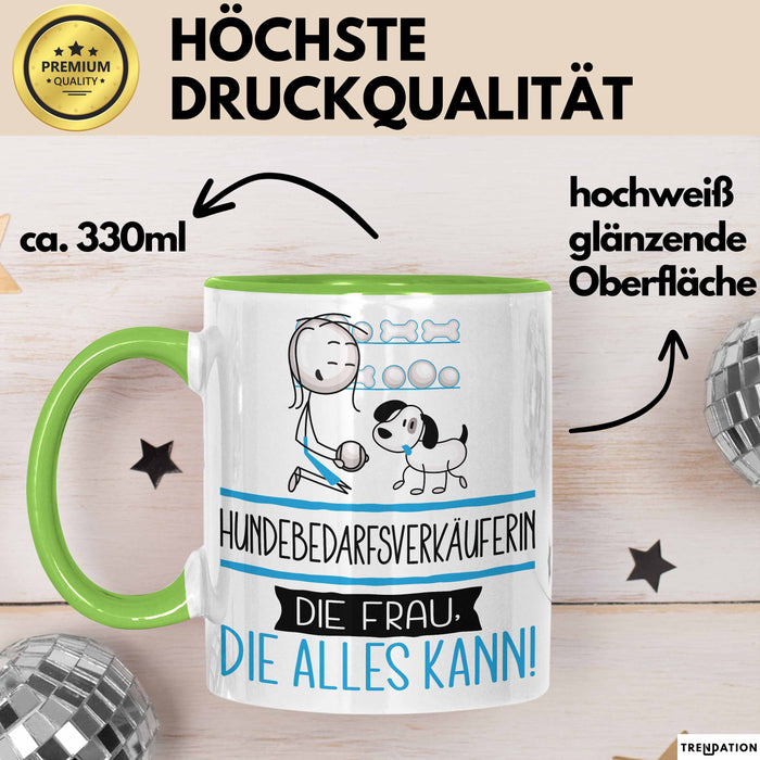 Hundebedarfsverkäuferin Geschenk Tasse Becher Die Frau Die Allen Kann Geschenkidee für eine Hundebedarfsverkäuferin Lustig Grün Trendation