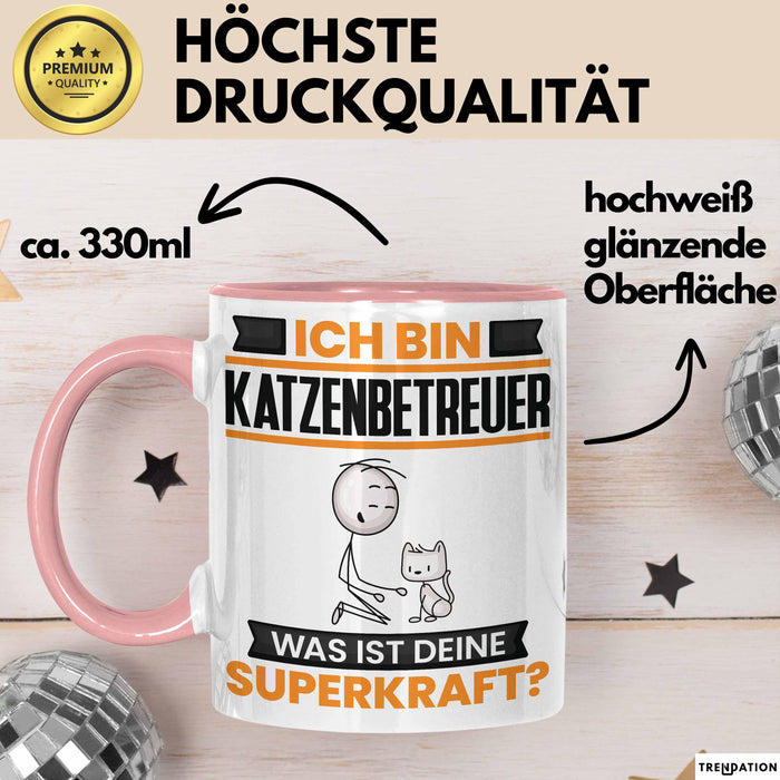 Katzenbetreuer Tasse Geschenk für Katzenbetreuer Geburtstag Lustiger Spruch Kaffee-Becher Was Ist Deine Superkraft Rosa Trendation