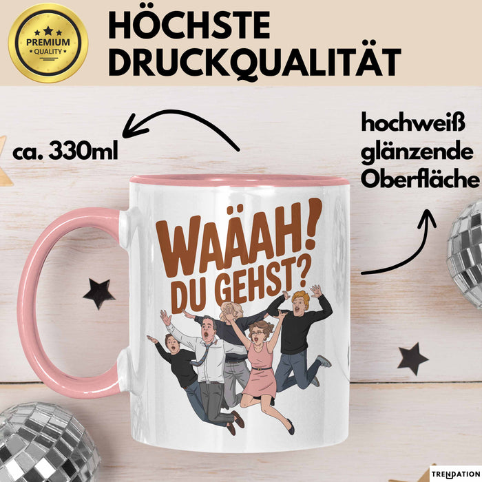 Büroarbeit Kollege Abschied Tasse Geschenk Lustige Geschenkidee Spruch Du Gehst Rosa Trendation