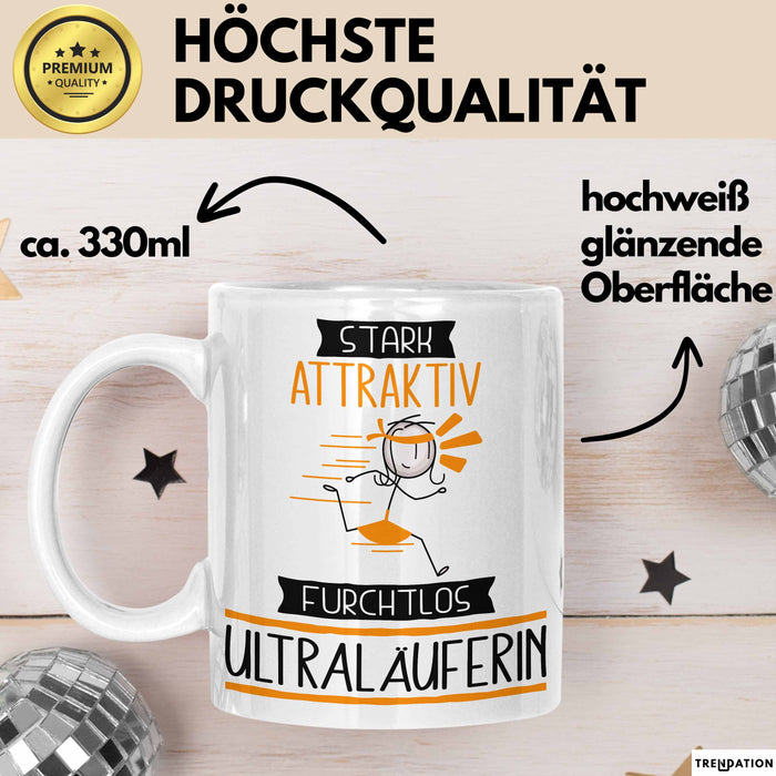 Ultraläuferin Tasse Geschenk Becher Stark Attraktiv Furchtlos Ultraläuferin Lustige Geschenkidee Weiß Trendation