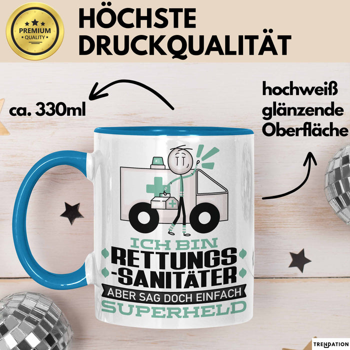 Rettungssanitäter Geschenk Tasse Ich Bin Rettungssanitäter Aber Sag Doch Einfach Superheld Lustige Geschenkdiee für Rettungssanitäter Kaffee-Becher Blau Trendation