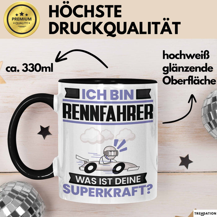Rennfahrer Tasse Geschenk für Rennfahrer Geburtstag Lustiger Spruch Kaffee-Becher Was Ist Deine Superkraft Schwarz Trendation
