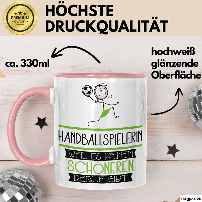 Handballspielerin Weil Es Keinen Schöneren Beruf Gibt Tasse Geschenk für Eine Handballspielerin Lustig Rosa Trendation