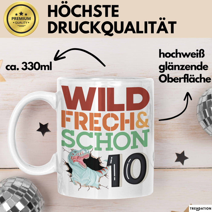 10. Geburtstag Geschenk Tasse Becher Wild Frech Und Schon 10 Weiß Trendation