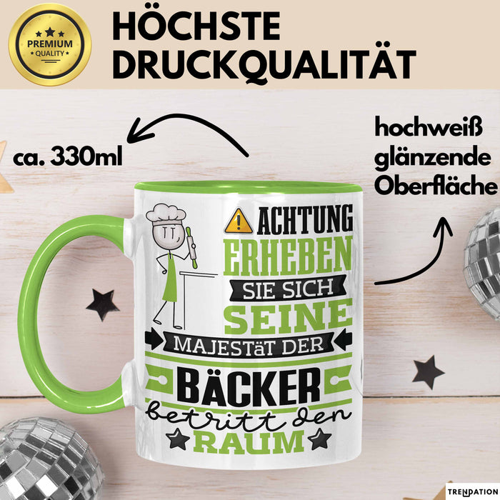 Bäcker Geschenk Tasse Lustiger Spruch Erheben Sie Sich Der Bäcker Betritt den Raum Grün Trendation