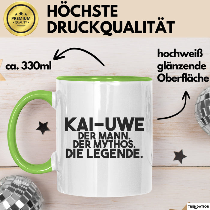 Kai-Uwe Tasse Kai-Uwe – Der Mann. Der Mythos. Die Legende. Geschenk