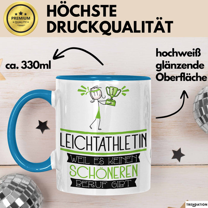 Leichtathletin Weil Es Keinen Schöneren Beruf Gibt Tasse Geschenk für Eine Leichtathletin Lustig Blau Trendation