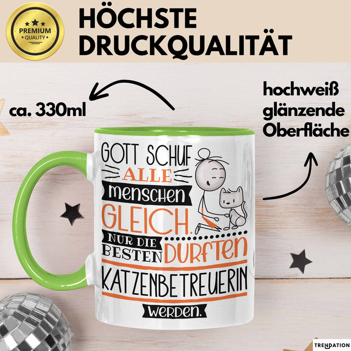 Katzenbetreuerin Geschenk Becher Tasse Gott Schuf Alle Menschen Gleich Nur Die Besten Durfeten Katzenbetreuerin Werden Geschenkidee Lustig Grün Trendation