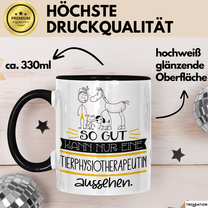 Tierphysiotherapeutin Geschenk Tasse So Gut Kann Nur Eine Tierphysiotherapeutin Aussehen Geschenkidee Geburtstag Weihnachten Lustig Trendation