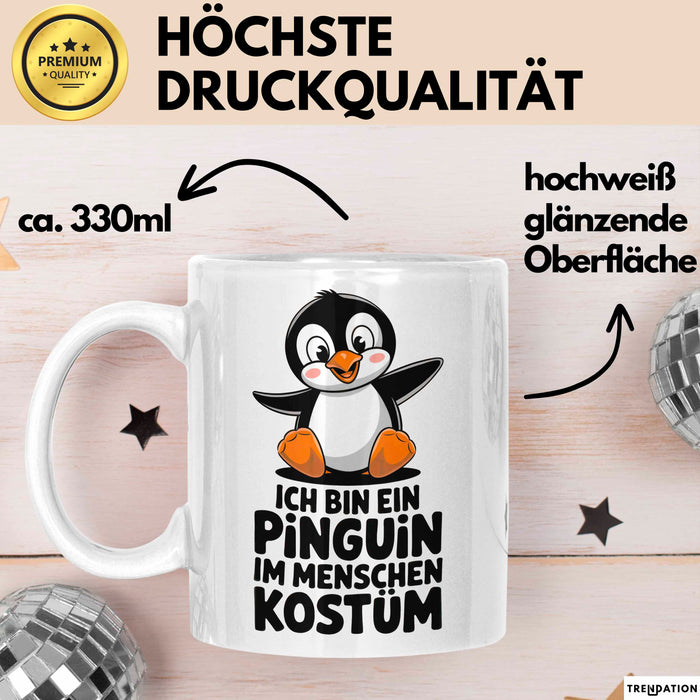 Sarkastischer Pinguin Tasse Geschenk Lustige Geschenkidee Spruch Ich Bin Ein Pinguin Weiß Trendation