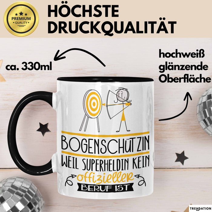 Bogenschützin Geschenk Tasse Lustiger Spruch Bogenschützin Weil Superheldin Kein Offizieller Beruf Ist Geschenkidee Schwarz Trendation