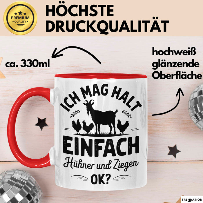 Ziegenbauer Ziegen Tier Tasse Geschenk Lustige Geschenkidee Spruch Ich Mag Halt Einfach Hühner Und Ziegen Rot Trendation