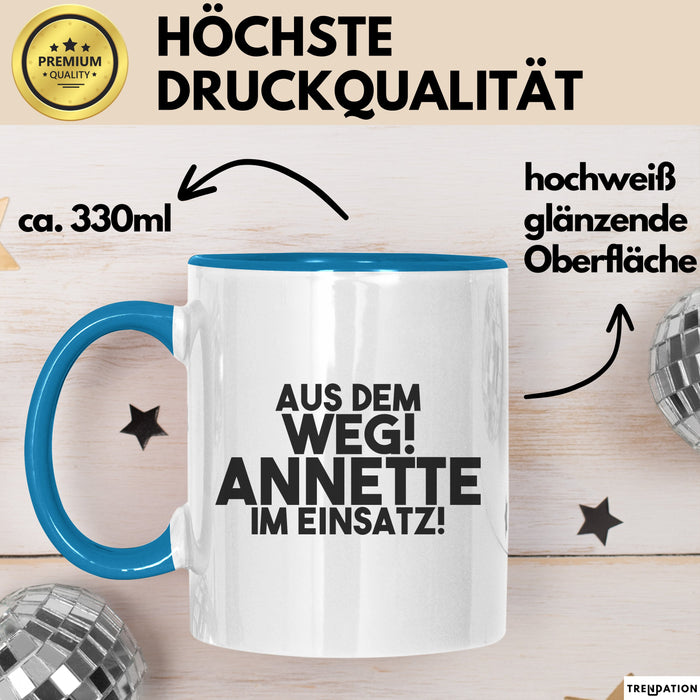 Annette Tasse Aus Dem Weg! Annette Im Einsatz! Geschenk