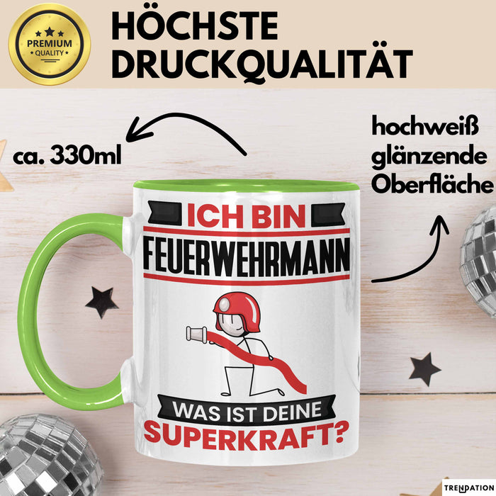 Feuerwehrmann Tasse Geschenk für Feuerwehrmann Geburtstag Lustiger Spruch Kaffee-Becher Was Ist Deine Superkraft Grün Trendation