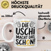 Frauen Mädchen Sarkasmus Tasse Geschenk Lustige Geschenkidee Spruch Die Uschi Macht Dat Schon Weiß Trendation