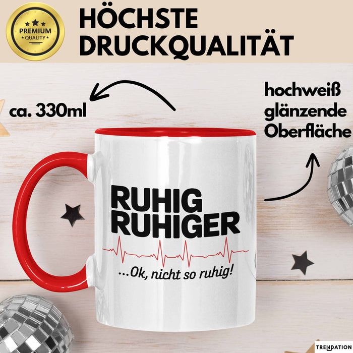 Sanitäter Tasse Geschenk Nicht ganz so leiser Rot Trendation