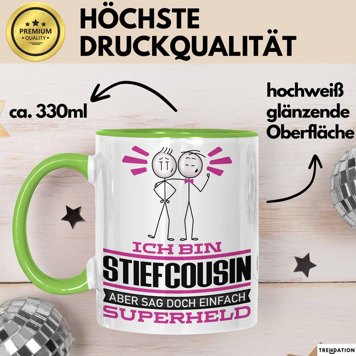 Stiefcousin Geschenk Tasse Ich Bin Stiefcousin Aber Sag Doch Einfach Superheld Lustige Geschenkdiee für Stiefcousin Kaffee-Becher Grün Trendation